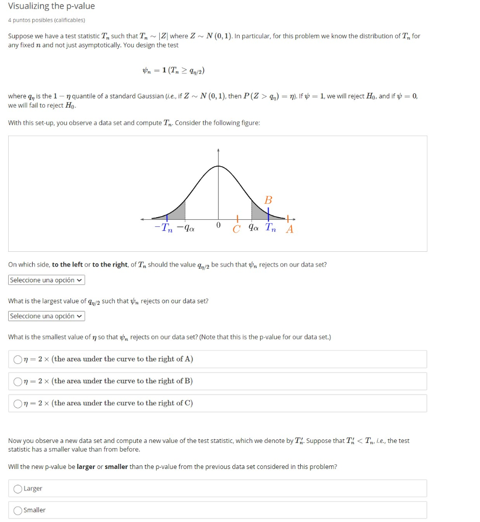 Solved Visualizing the p-value 4 puntos posibles | Chegg.com