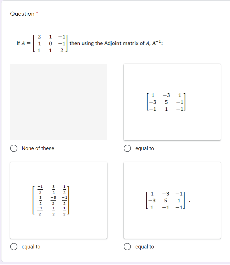 Solved Question If A 2 1 1 1 0 1 1 1 Then Using The Chegg Com