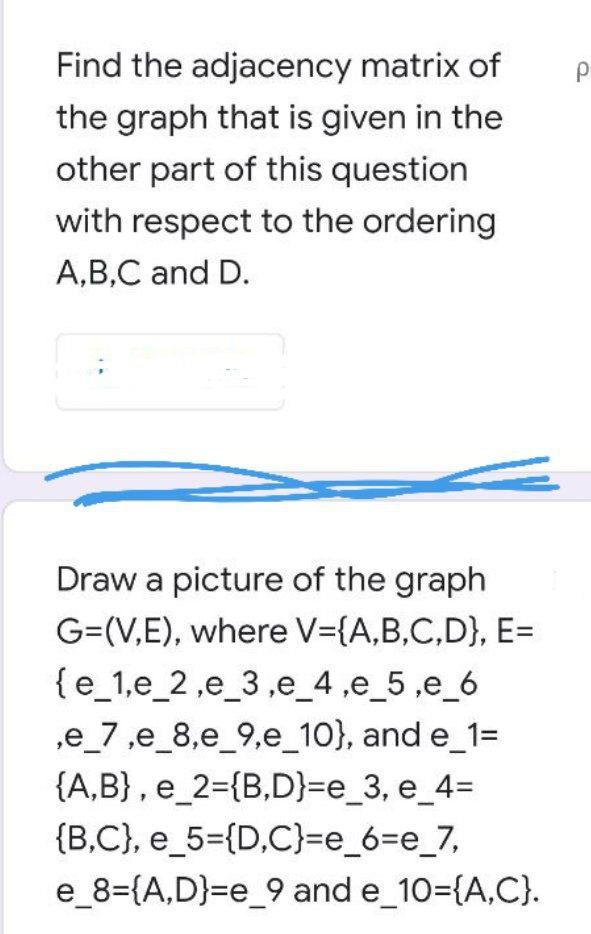 Solved P Find the adjacency matrix of the graph that is | Chegg.com