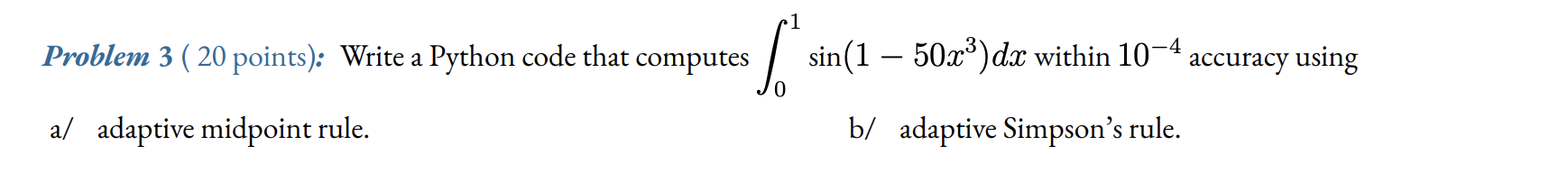 Solved Problem 3 ( 20 points): Write a Python code that | Chegg.com