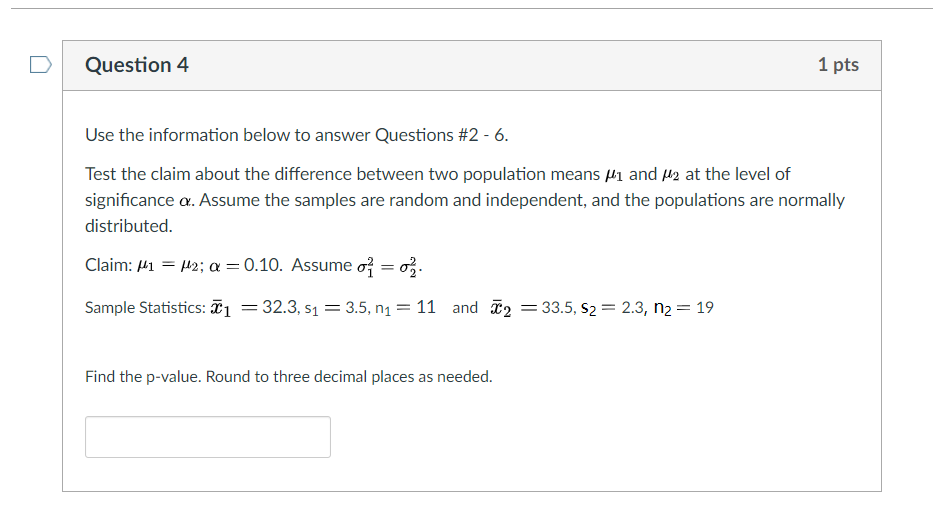 Solved Question 3 1 pts Use the information below to answer | Chegg.com