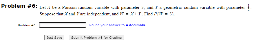 Solved Problem \#6: Let X Be A Poisson Random Variable With | Chegg.com