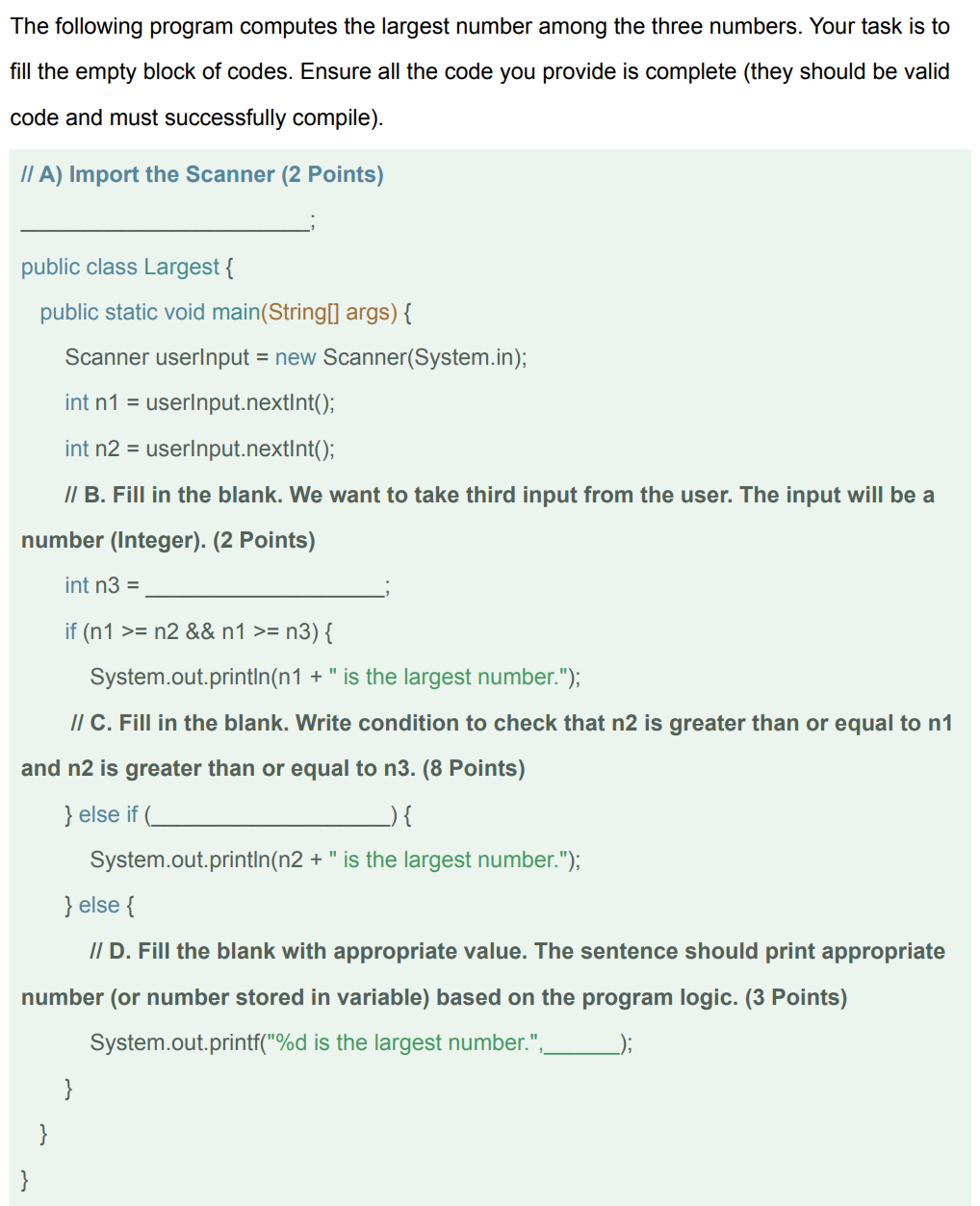 Solved The following program computes the largest number | Chegg.com
