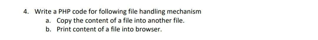 Solved 4. Write a PHP code for following file handling | Chegg.com