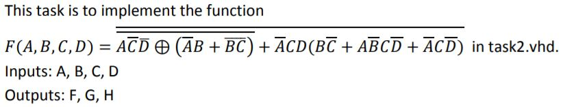 Solved This task is to implement the function F(A,B,C,D) = | Chegg.com