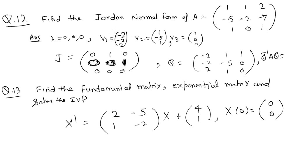 Solved 1 2 2 Q.12 Find the Jordan Normal form of A= -2 -7 | Chegg.com