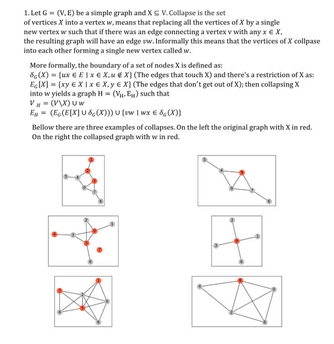 Solved 1. Let G = (V, E) be a simple graph and X V. Collapse | Chegg.com