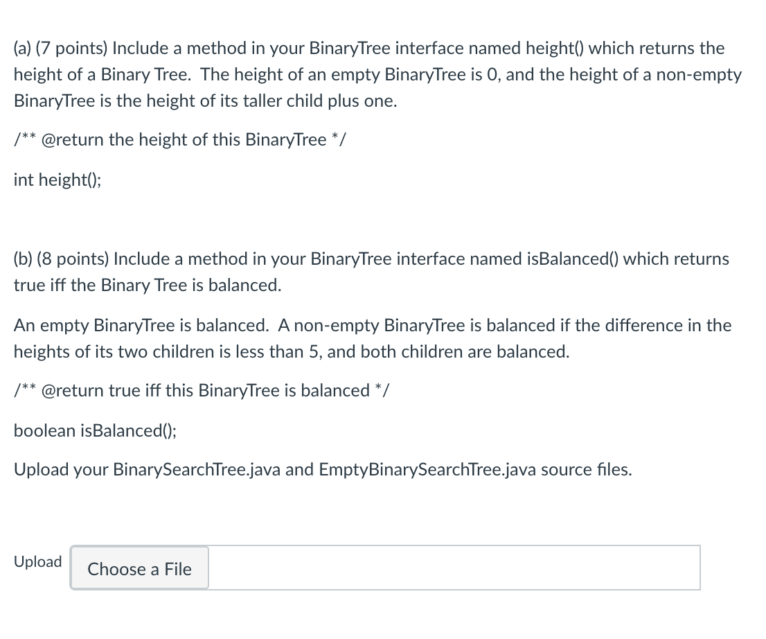 Solved (a) (7 points) Include a method in your BinaryTree | Chegg.com image.