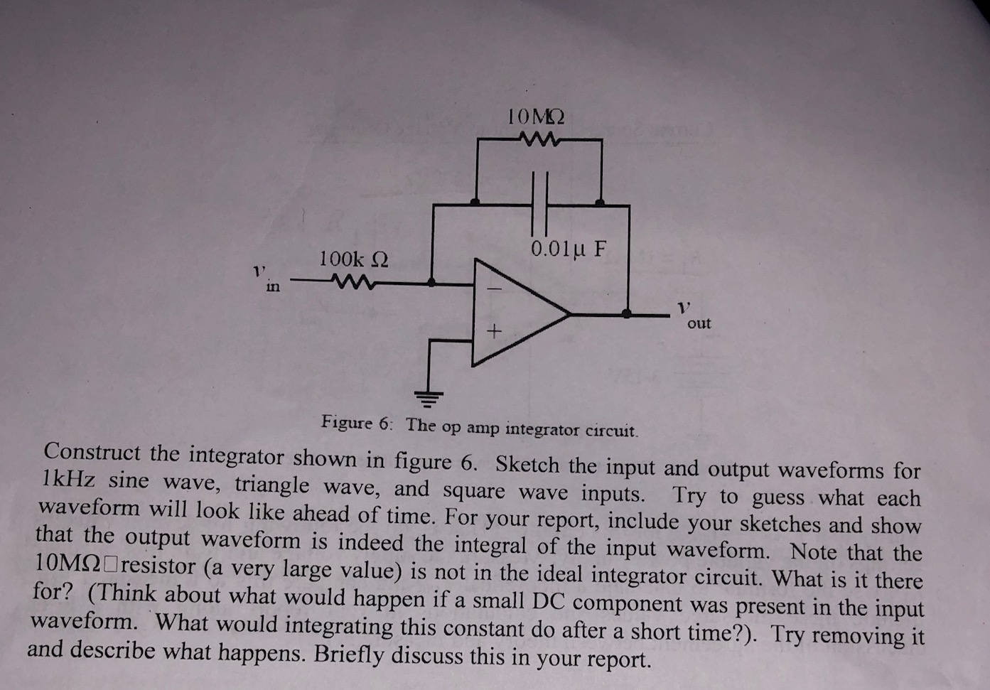 Solved Figure 6: The op amp integrator circuit. Construct | Chegg.com