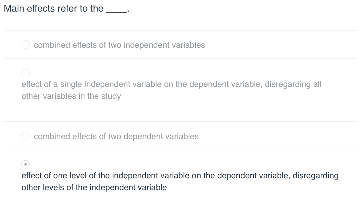 Solved Main effects refer to the combined effects of two