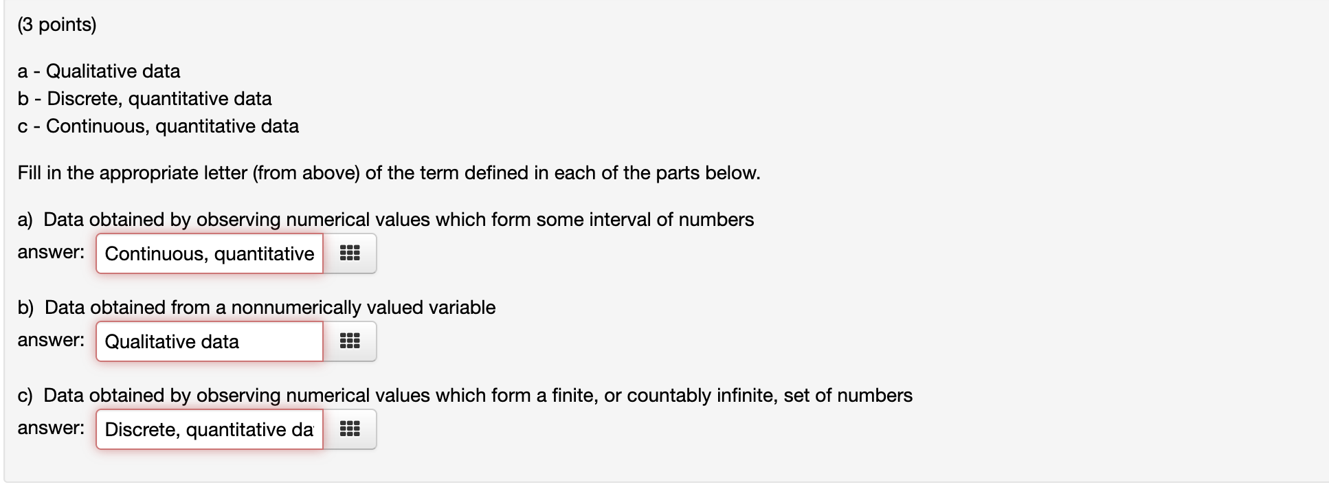 Solved (3 points) a - Qualitative data b - Discrete, | Chegg.com