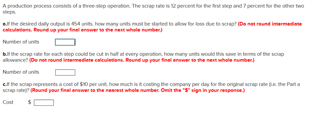 Solved A production process consists of a three-step | Chegg.com