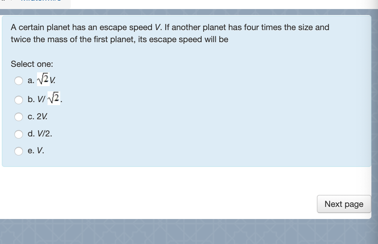 A Certain Planet Has An Escape Speed V If Another Chegg Com