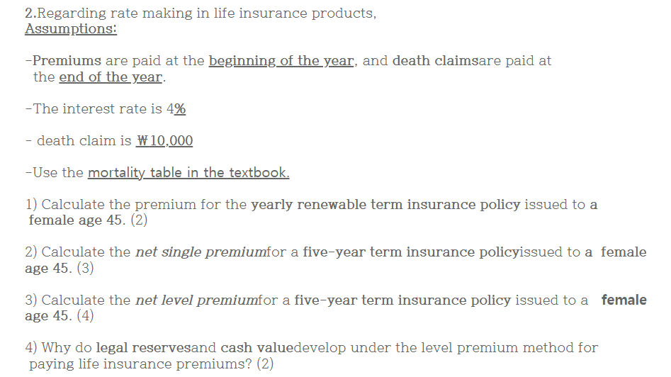 Solved 2.Regarding rate making in life insurance products, | Chegg.com