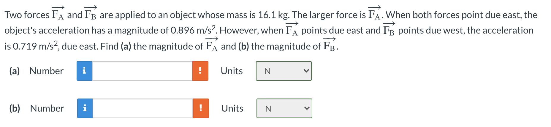 Solved Two forces FA and FB are applied to an object whose | Chegg.com