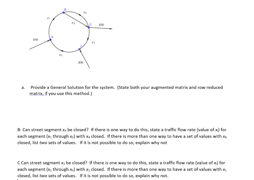 Solved B 22 31 13 С 400 А 100 25 300 a. Provide a General | Chegg.com