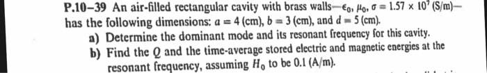 Solved P.10-39 An air-filled rectangular cavity with brass | Chegg.com