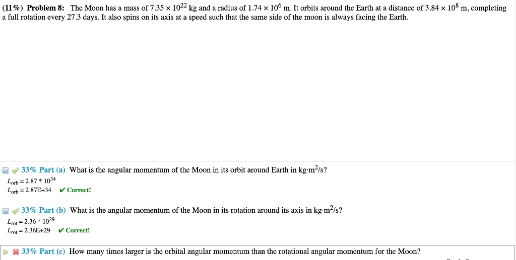 Solved (11) Problem 8 The Moon has a mass of 7.35 × 1022