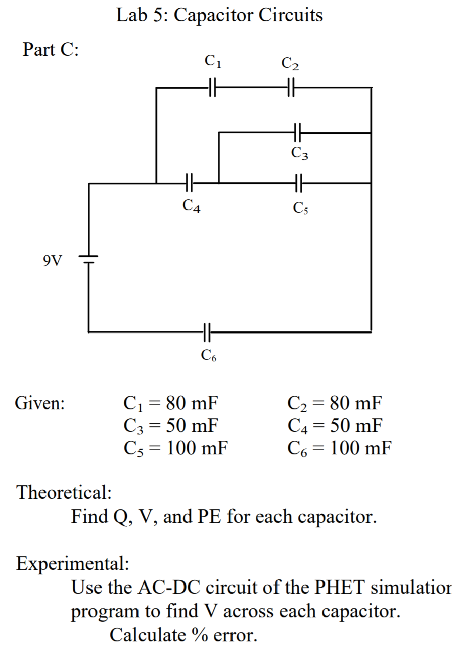 Solved Lab 5: Capacitor Circuits Part C: C C 9V Given: C1 = | Chegg.com