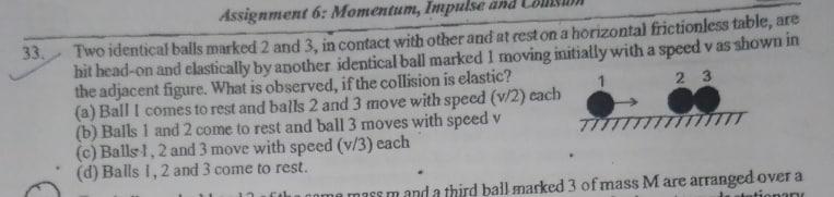 Solved 33. 2 3 Assignment 6: Momentum, Impulse And Two | Chegg.com