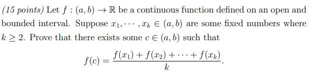 Solved A (15 Points) Let F : (a,b) + R Be A Continuous | Chegg.com