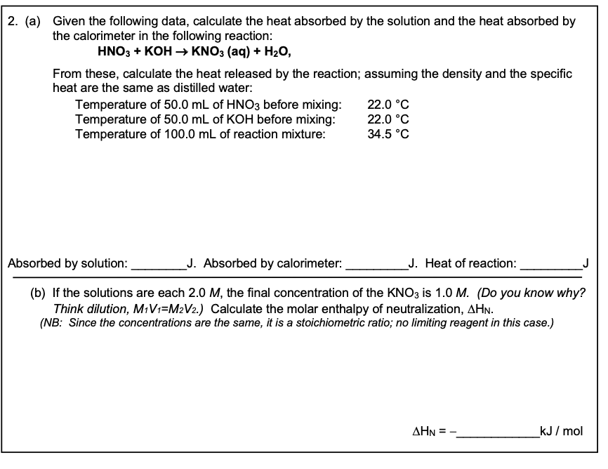 Solved 2. (a) Given the following data, calculate the heat | Chegg.com
