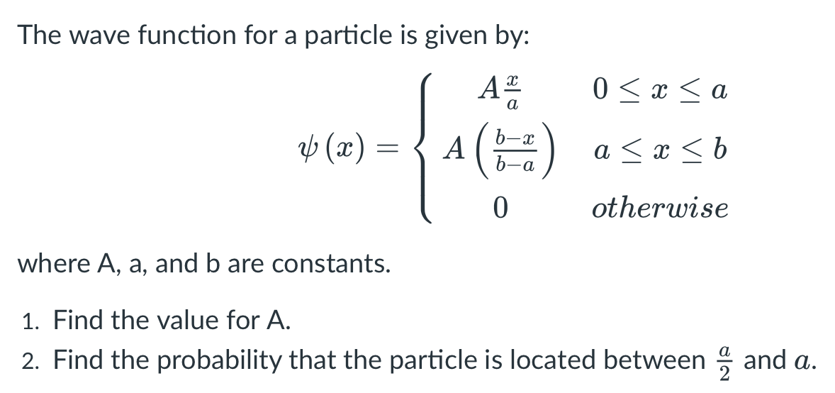 Solved The Wave Function For A Particle Is Given By: | Chegg.com