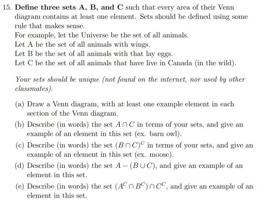 Solved 15. Define Three Sets A, B, And C Such That Every | Chegg.com