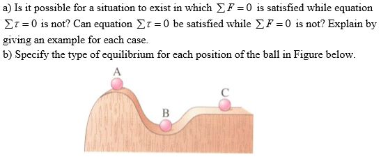 Solved A Is It Possible For A Situation To Exist In Which Chegg Com