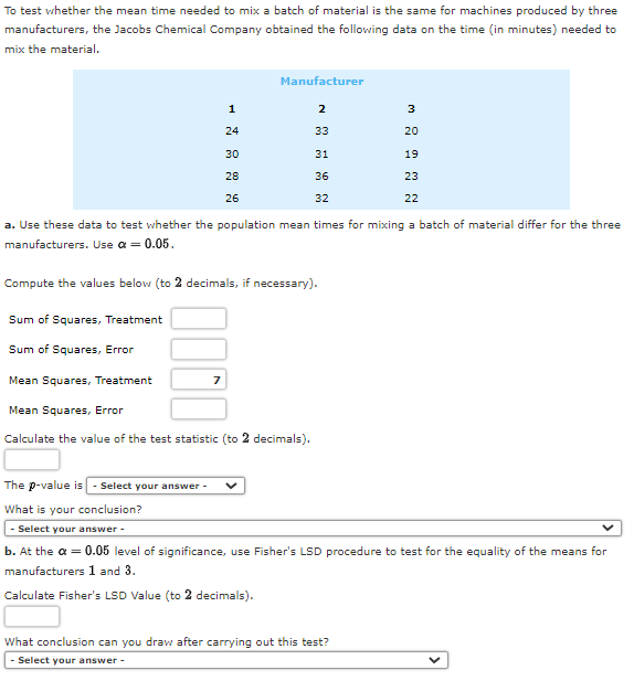 Solved To test whether the mean time needed to mix a batch