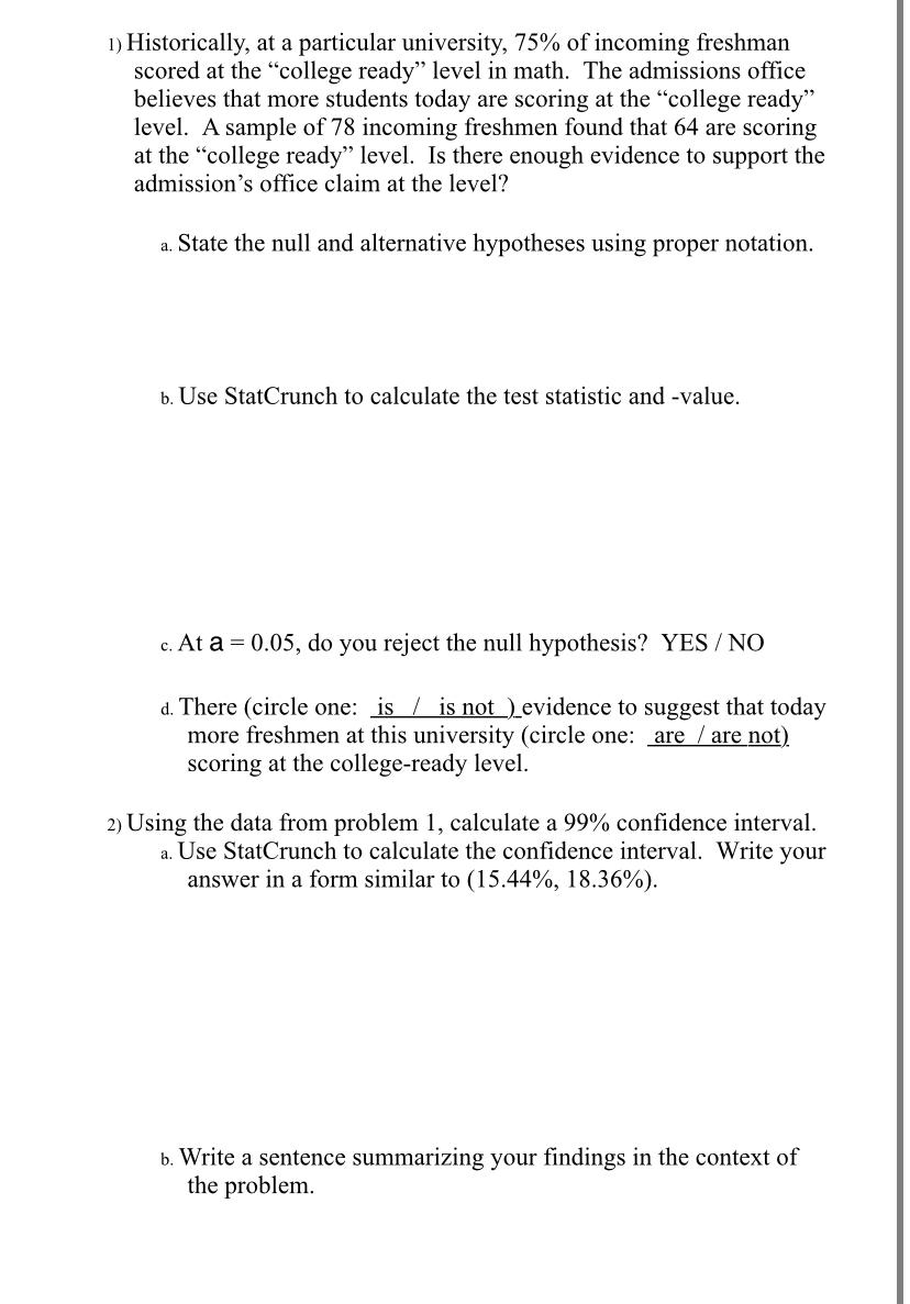 Solved 1) Historically, at a particular university, 75% of | Chegg.com