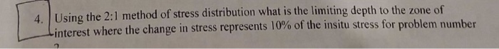 Solved 4. Using the 2:1 method of stress distribution what | Chegg.com