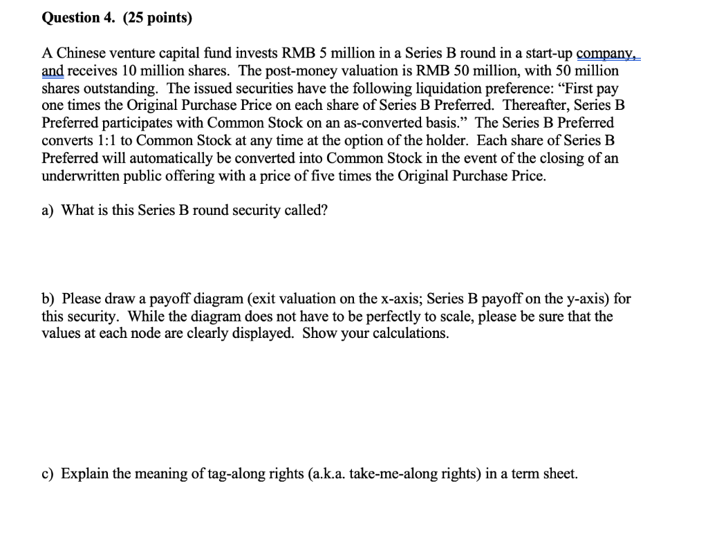 Question 4. (25 points) A Chinese venture capital | Chegg.com