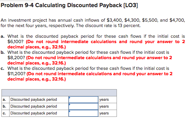 Solved Problem 9-4 Calculating Discounted Payback [LO3] An | Chegg.com