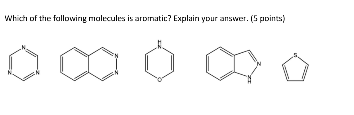 Solved Which Of The Following Molecules Is Aromatic? Explain | Chegg.com