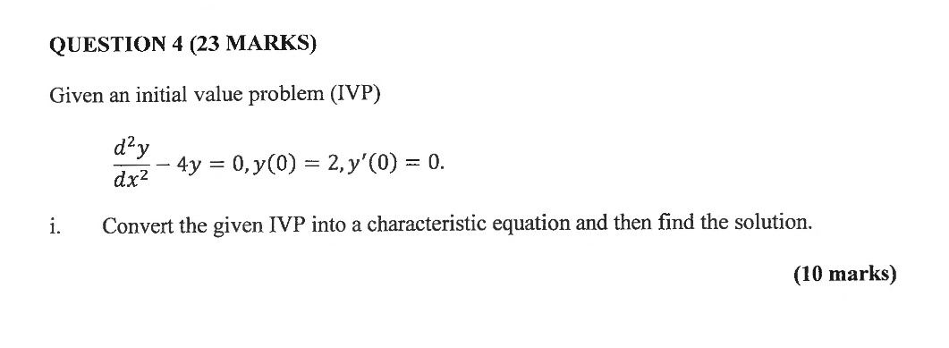 Solved QUESTION 4 (23 MARKS) Given an initial value problem | Chegg.com