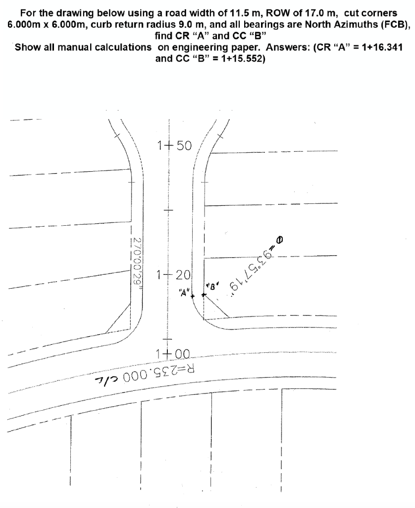 For the drawing below using a road width of 11.5 m, | Chegg.com