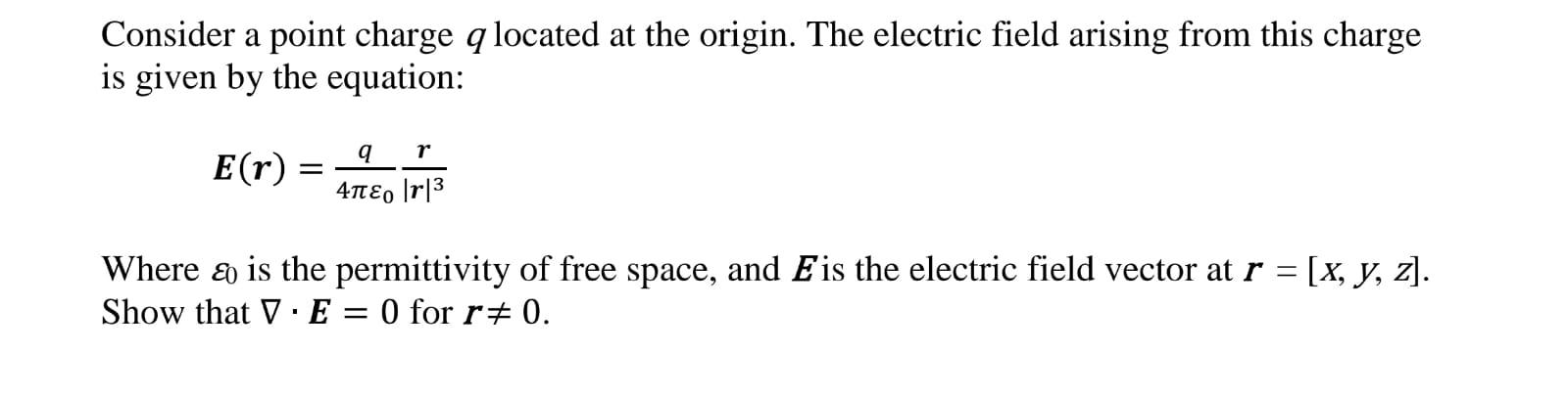 Solved Consider a point charge q located at the origin. The | Chegg.com