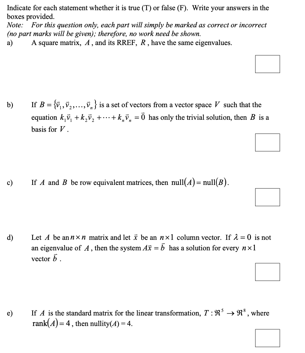 Solved Indicate for each statement whether it is true (T) or | Chegg.com