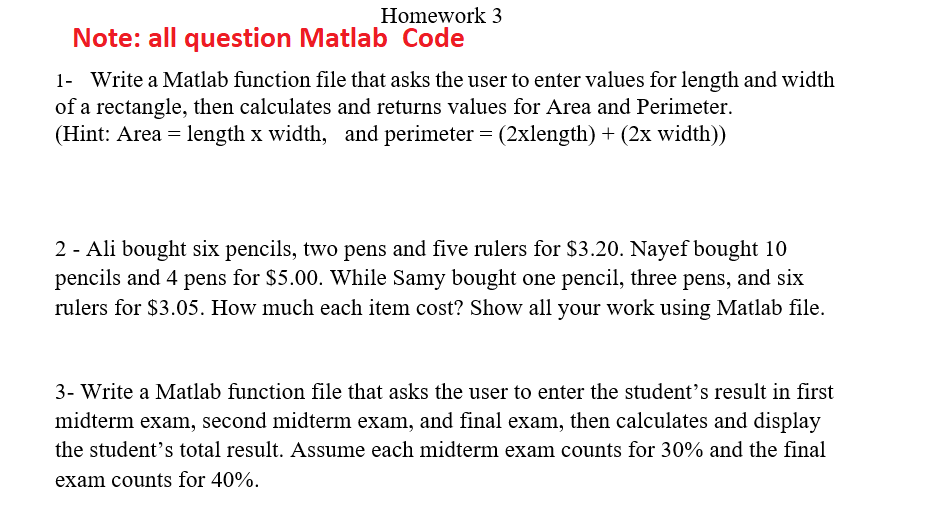 Solved Homework 3 Note: all question Matlab Code 1- Write a | Chegg.com