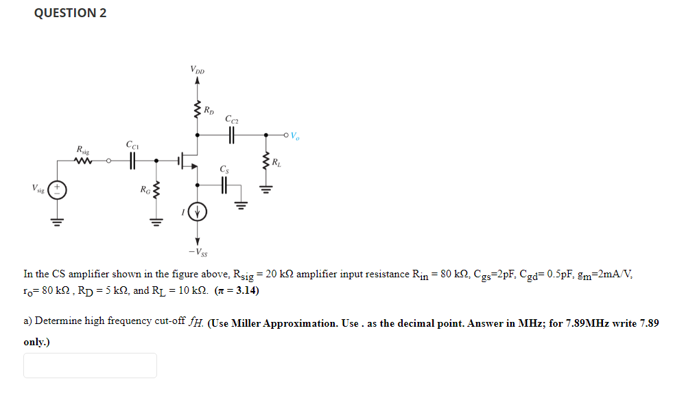 Solved QUESTION 2 VOD Rp CC2 V Сс Rig R Vis R In the CS | Chegg.com