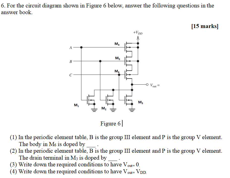 Solved 6. For the circuit diagram shown in Figure 6 below, | Chegg.com