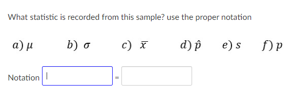 Solved What Statistic Is Recorded From This Sample Use T Chegg Com