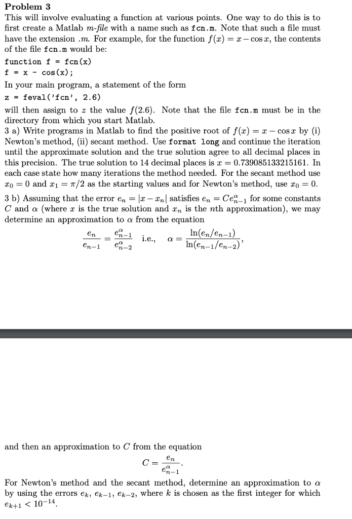 Problem 3 This will involve evaluating a function at | Chegg.com