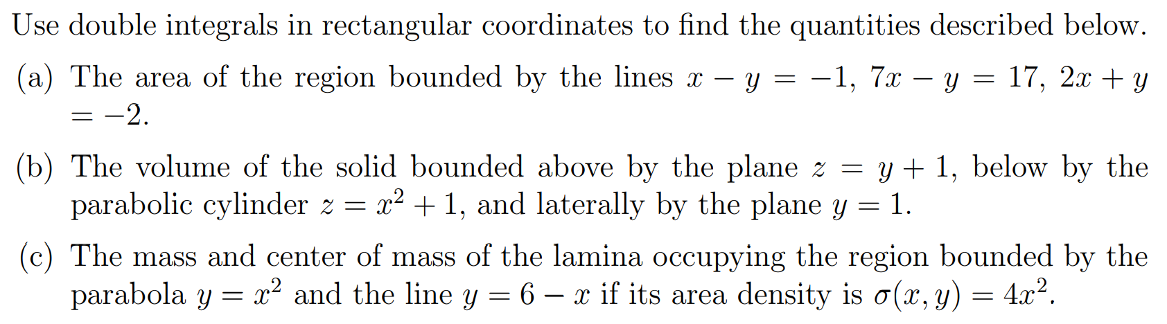 Solved Use Double Integrals In Rectangular Coordinates To Chegg