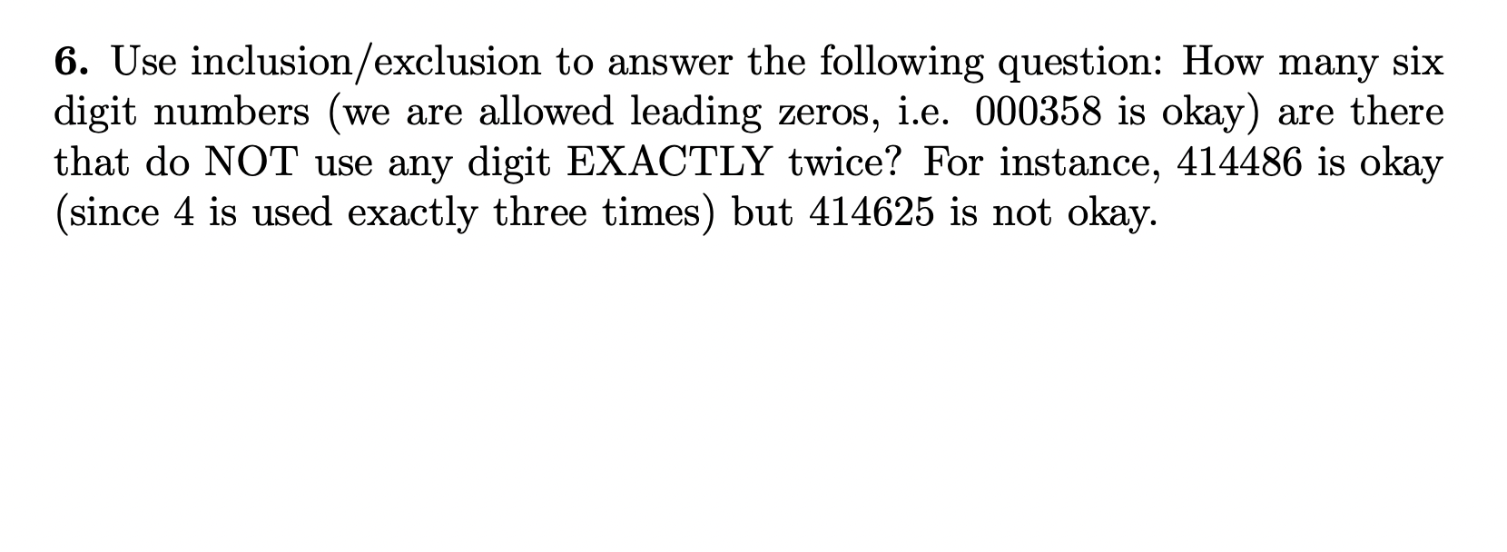 Solved 6. Use inclusion/exclusion to answer the following | Chegg.com