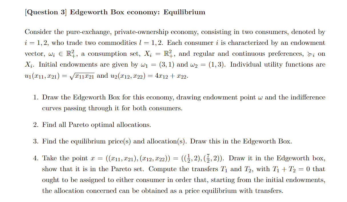 Solved [Question 3] Edgeworth Box Economy: Equilibrium | Chegg.com