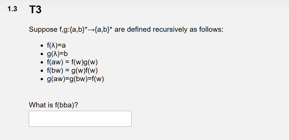 Solved Suppose F,g:{a,b}∗→{a,b}∗ Are Defined Recursively As | Chegg.com