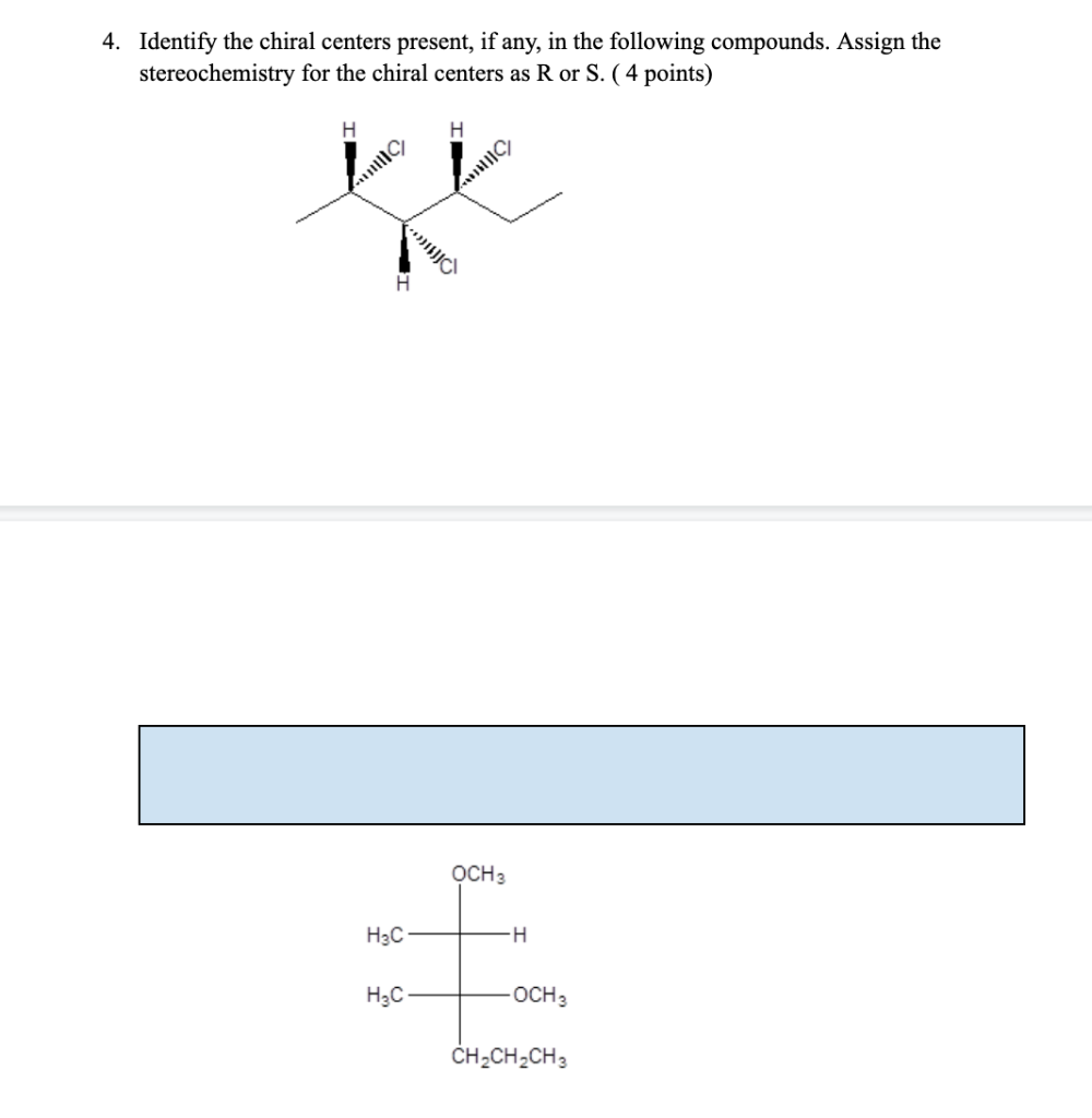 Solved 4. Identify The Chiral Centers Present, If Any, In | Chegg.com