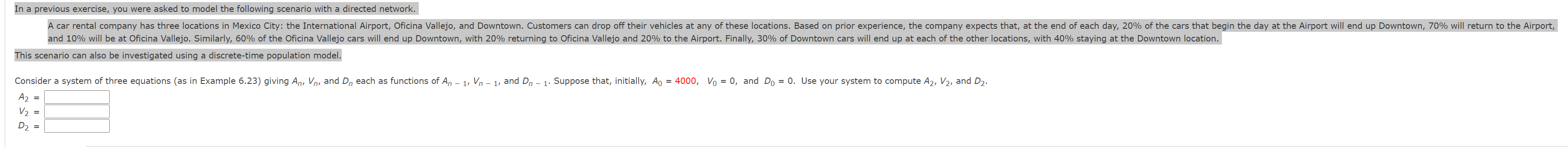 Solved In a previous exercise, you were asked to model the | Chegg.com